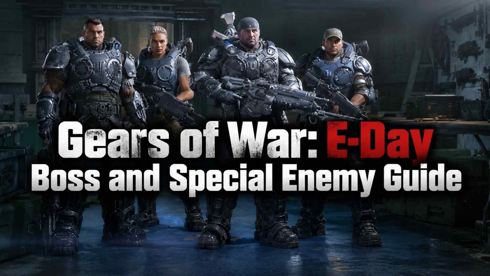 Gears of War: E-Day Boss and Special Enemy Guide - All Bosses and Enemy TypesReady for Emergence Day? Learn how to beat every Gears of War: E-Day boss and special enemy with easy tips on attacks, weak points, weapons, and winning strategies.2026-10-07