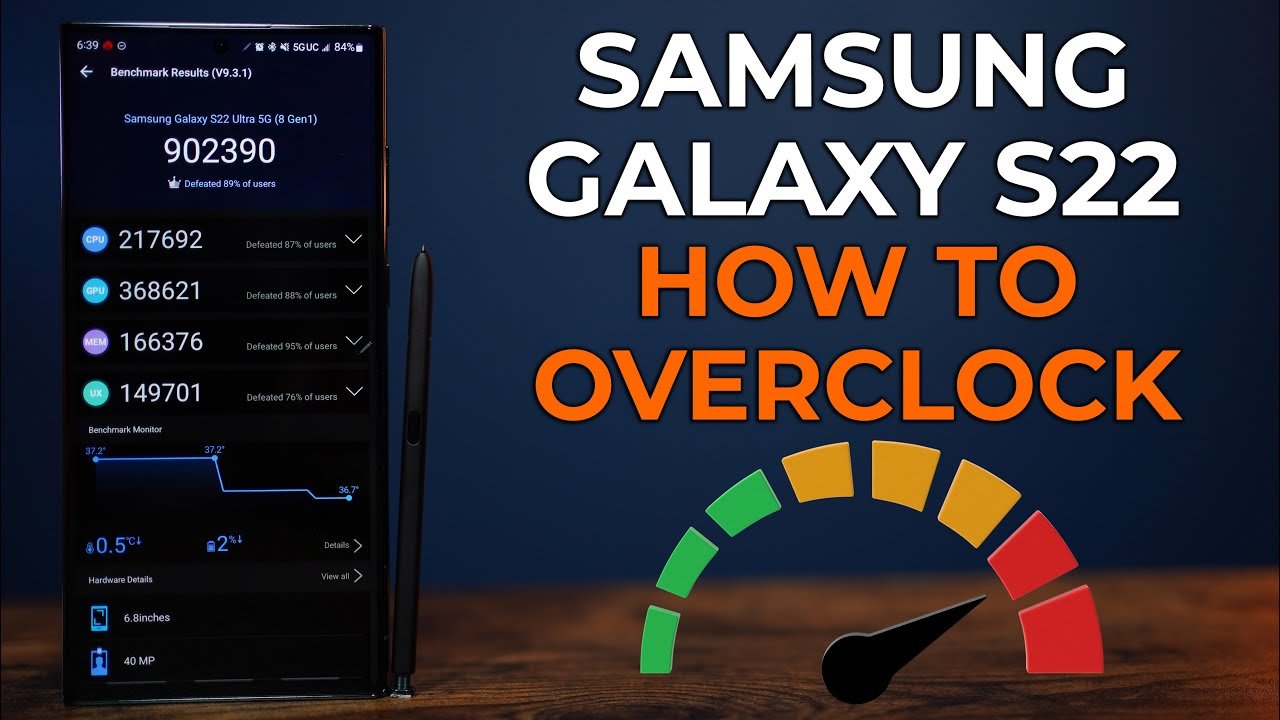How to Unlock Peak Performance and Overclock Your Samsung Galaxy S22 Today
