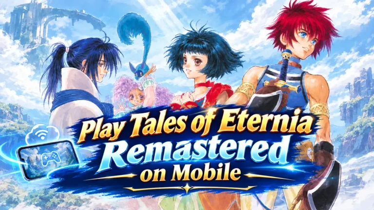 Play Tales of Eternia Remastered on MobileWant to play Tales of Eternia Remastered on your phone? This guide covers mobile remote play with OSLink.2026-10-19