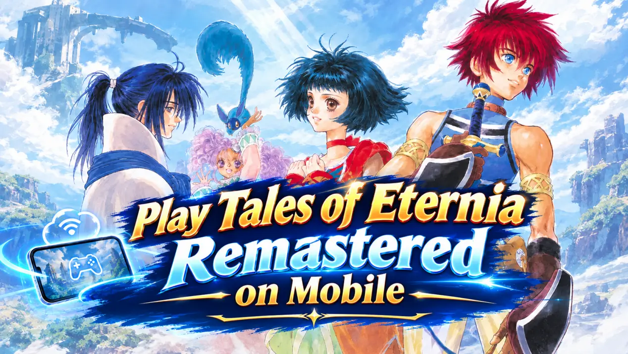 Play Tales of Eternia Remastered on MobileWant to play Tales of Eternia Remastered on your phone? This guide covers mobile remote play with OSLink.2026-10-19