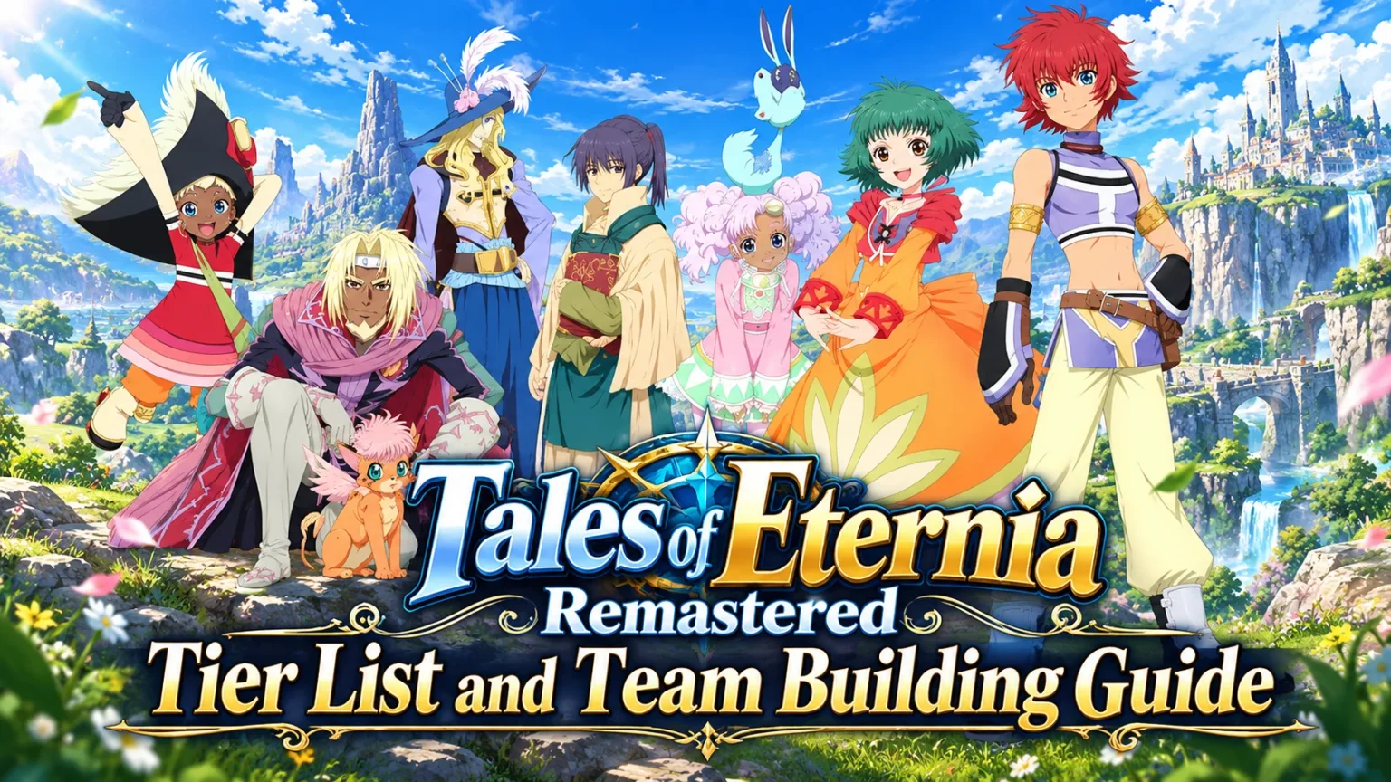 Tales of Eternia Remastered Tier List and Team Building Guide: Best Characters RankedTales of Eternia Remastered tier list: Rank every character from Reid to Max, plus proven team building and character recommendations for the strongest parties.2026-10-18