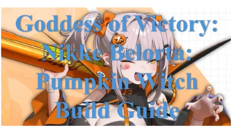 Goddess of Victory: Nikke Belorta: Pumpkin Witch Build GuideGoddess of Victory: NIKKE Belorta: Pumpkin Witch build guide covering best builds, skills, Harmony Cube, teams, gameplay, and pull advice.2026-10-10